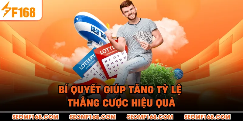 Bí quyết giúp tăng tỷ lệ thắng cược hiệu quả