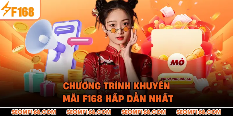 Chương trình khuyến mãi F168 hấp dẫn nhất