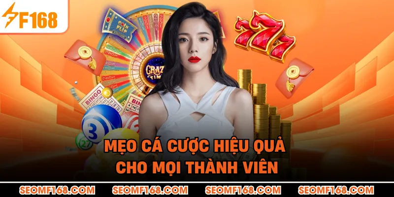 Mẹo cá cược hiệu quả cho mọi thành viên